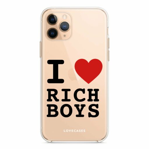 I Love Rich Boys Slogan Phone Case