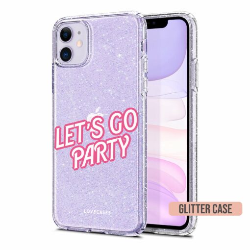 Let’s Go Party Phone Case