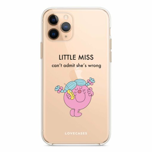 Little Miss Can’t Admit She’s Wrong Phone Case