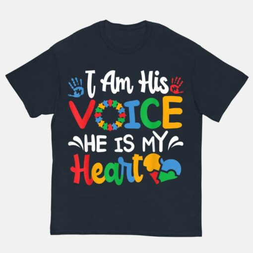 Autism Mom Shirt – I Am His Voice He Is My Heart