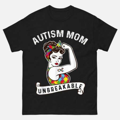 Autism Mom Shirt – Unbreakable