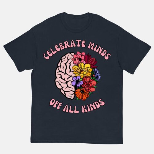 Autism Shirt – Celebrate Minds of All Kinds