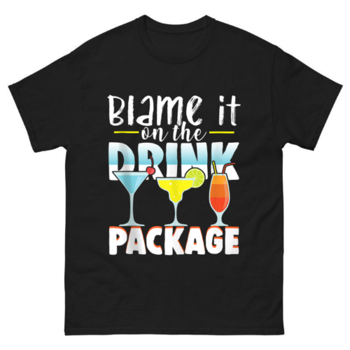 Blame It On the Drink Package Funny Cruise Shirt