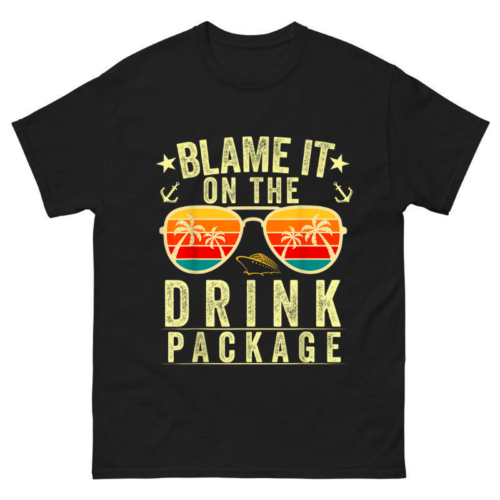 Blame it on The Cruise Package Cruising Shirt