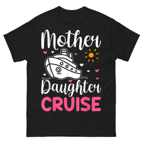 Cruise Trip Mother Daughter Cruise Ship Shirt