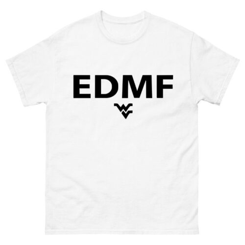 EDMF wvu Shirt
