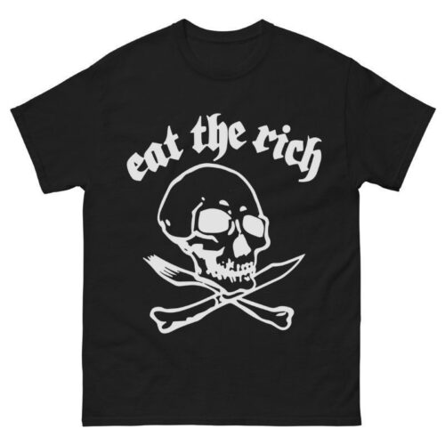 Eat The Rich Shirt