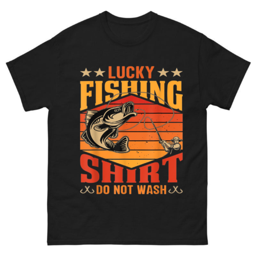 Funny Lucky Fishing Do Not Wash it Shirt