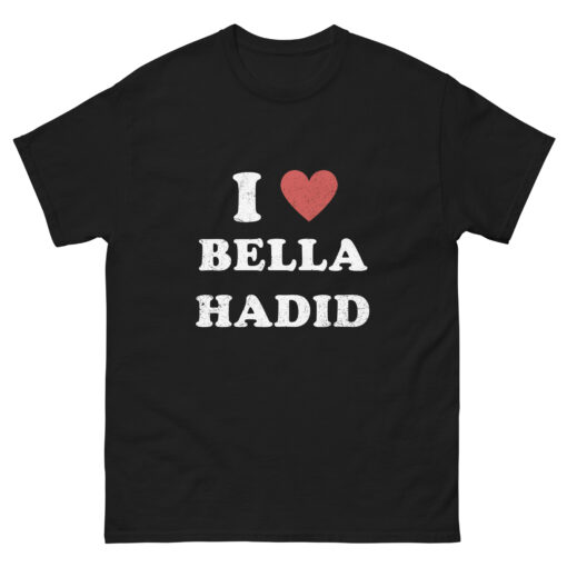 I Love BELLA HADID T-shirt