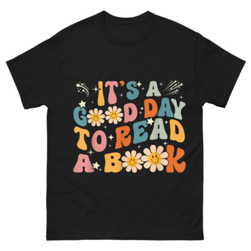 It’s Good Day To Read Book Shirt