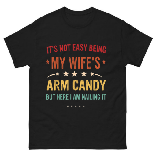 It’s Not Easy Being My Wife’s Shirt