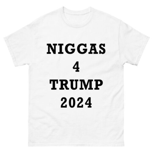 NIGGAS 4 TRUMP 2024 Shirt