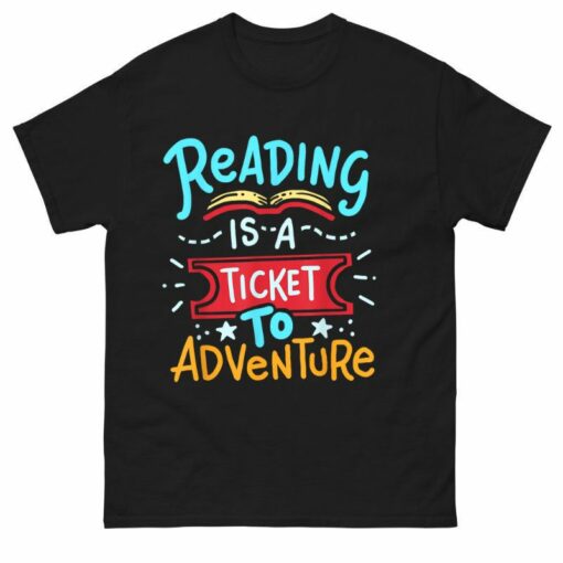 Reading Is a Ticket to Adventure Shirt