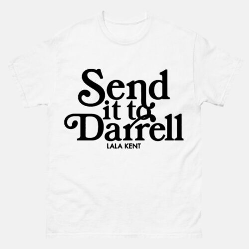 Send It To Darrell Shirt