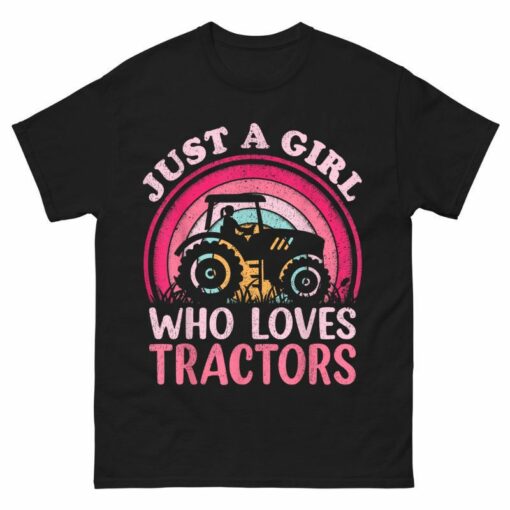 Tractor Lover Just A Girl Who Loves Tractors Shirt