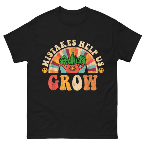 this Mistakes Help Us Grow Shirt
