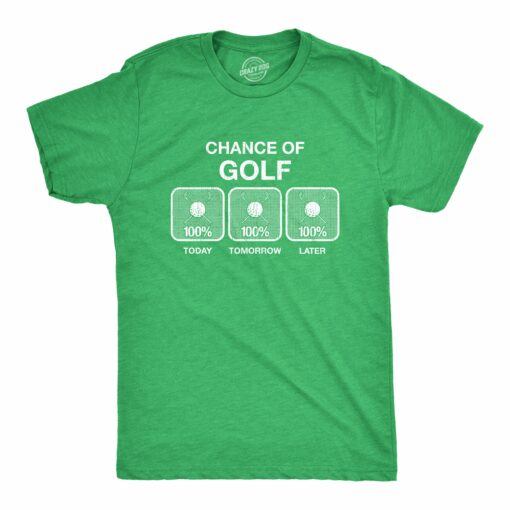 100% Chance Of Golf Men’s Tshirt