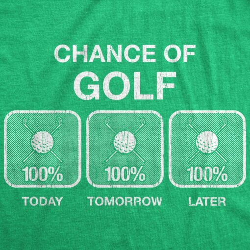 100% Chance Of Golf Men’s Tshirt