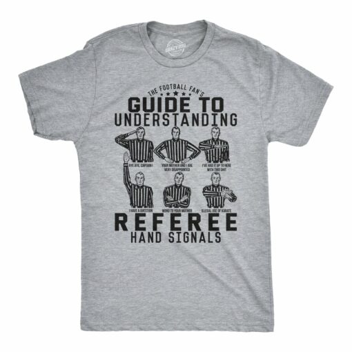 A Football Fan’s Guide To Understanding Referee Hand Signals Men’s Tshirt