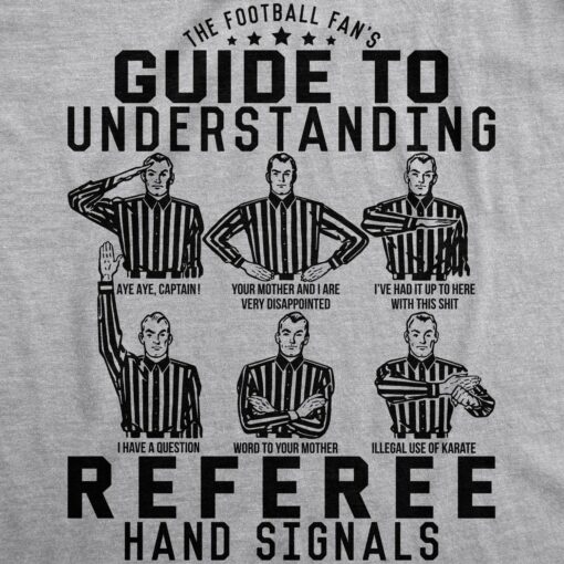 A Football Fan’s Guide To Understanding Referee Hand Signals Men’s Tshirt