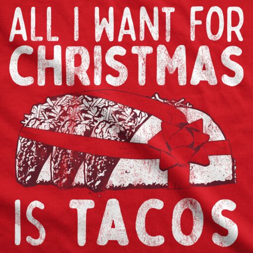 All I Want For Christmas Is Tacos Men’s Tshirt