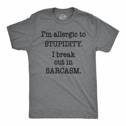 Allergic to Stupidity Men’s Tshirt