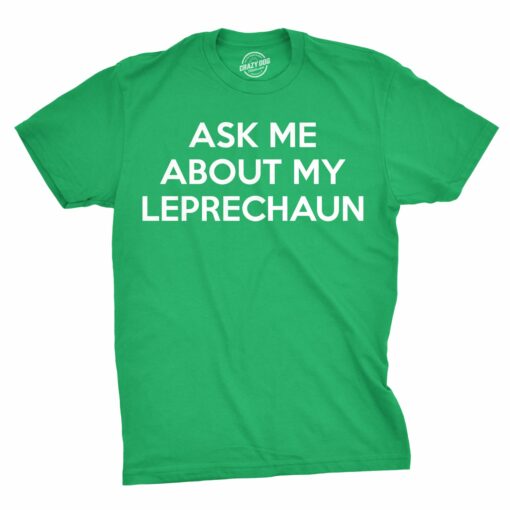 Ask Me About My Leprechaun Flip Men’s Tshirt