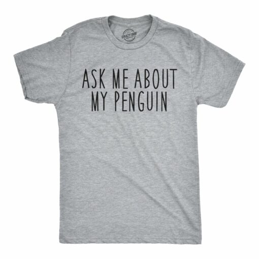 Ask Me About My Penguin Flip Men’s Tshirt