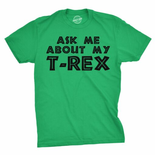 Ask Me About My T-Rex Flip Men’s Tshirt