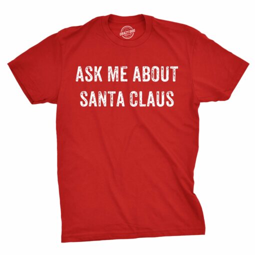 Ask Me About Santa Claus Flip Men’s Tshirt