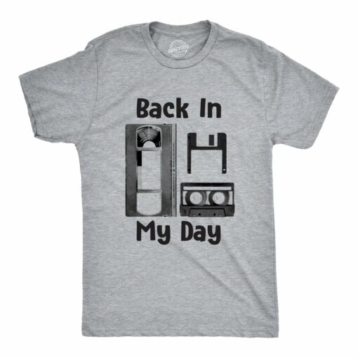Back In My Day Men’s Tshirt