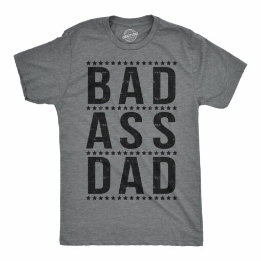 Bad A Dad Men’s Tshirt