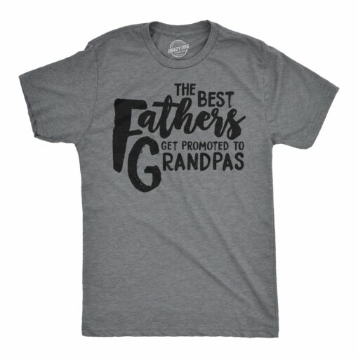 Best Fathers Get Promoted To Grandpas Men’s Tshirt