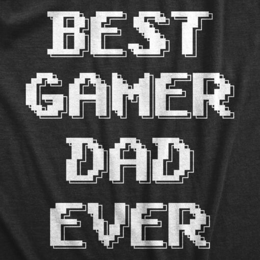 Best Gamer Dad Ever Men’s Tshirt