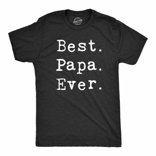 Best Papa Ever Men’s Tshirt