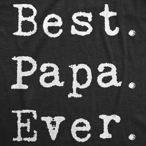 Best Papa Ever Men’s Tshirt