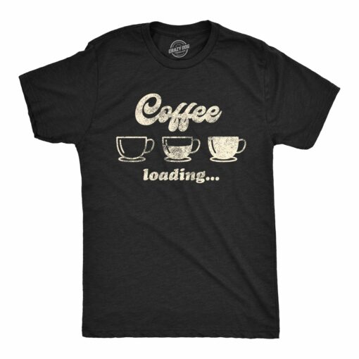 Coffee Loading Men’s Tshirt