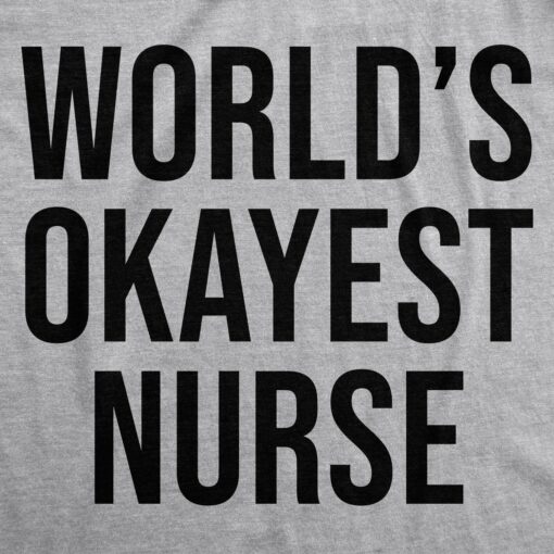 Coronavirus World’s Okayest Nurse Quarantine COVID-19 Men’s Tshirt