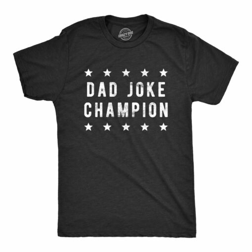 Dad Joke Champion Men’s Tshirt