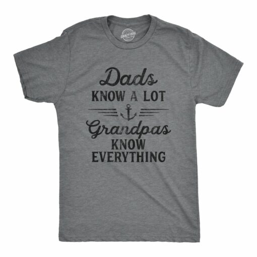 Dad Knows A Lot Grandpas Know Everything Men’s Tshirt