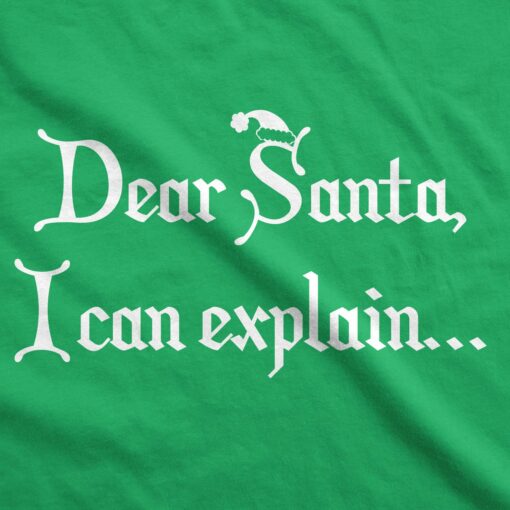 Dear Santa, I Can Explain Men’s Tshirt