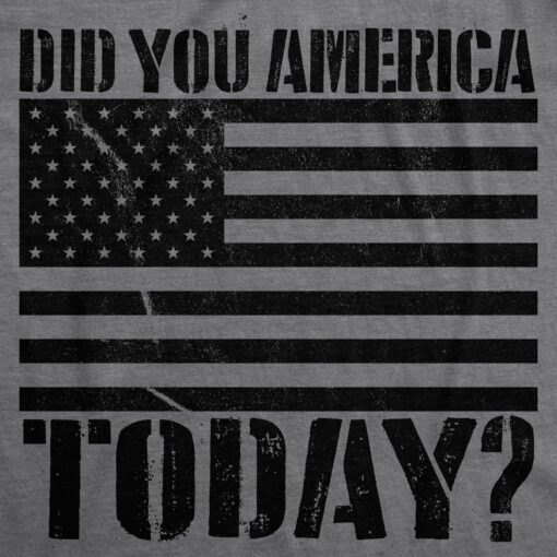 Did You America Today Men’s Tshirt