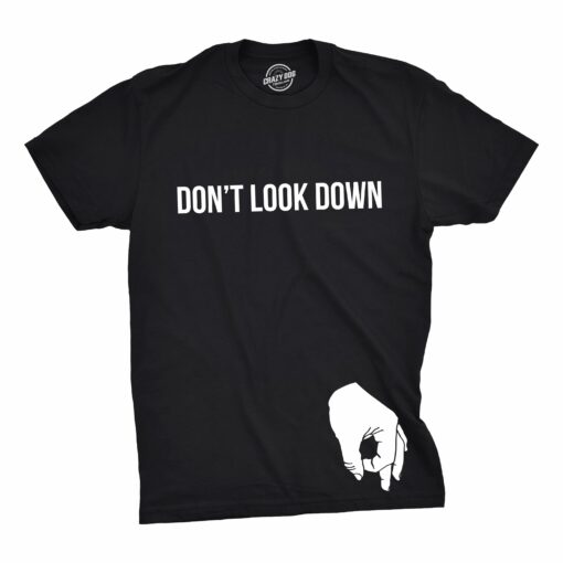 Don’t Look Down Men’s Tshirt