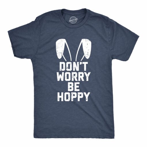 Don’t Worry Be Hoppy Men’s Tshirt