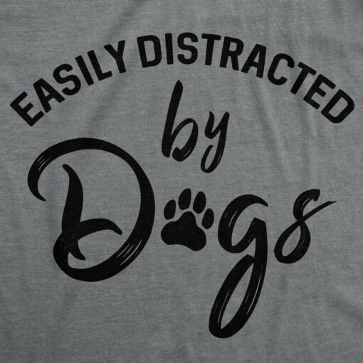 Easily Distracted By Dogs Men’s Tshirt