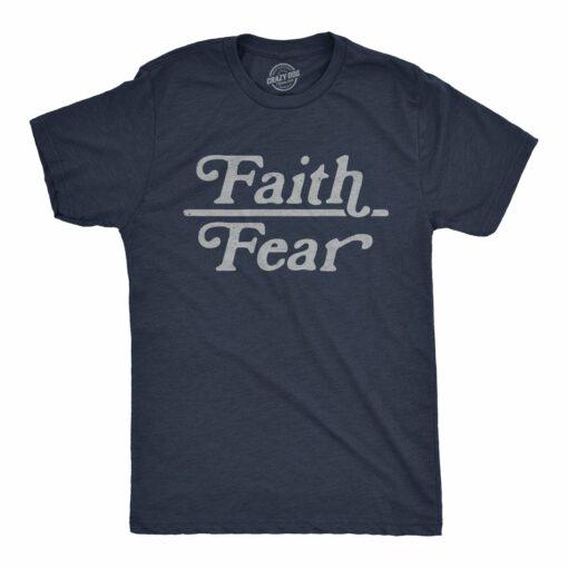 Faith Over Fear Men’s Tshirt