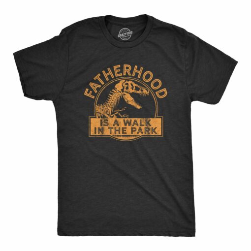 Fatherhood Is A Walk In The Park Men’s Tshirt