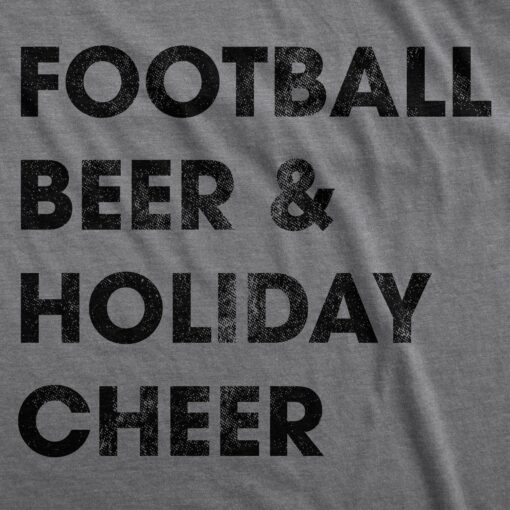 Football Beer And Holiday Cheer Men’s Tshirt