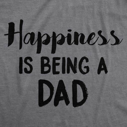 Happiness Is Being a Dad Men’s Tshirt