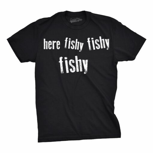 Here Fishy Fishy Fishy Men’s Tshirt